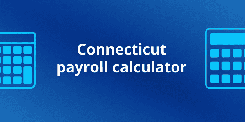 A depiction of a Connecticut payroll calculator interface showing tax calculations.