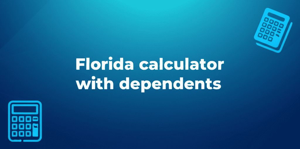 Florida calculator with dependents