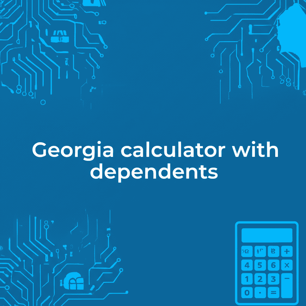 Georgia calculator with dependents showing financial details