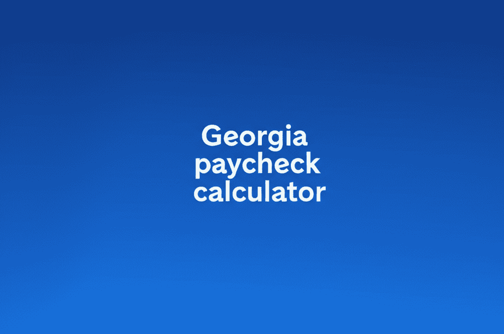 Georgia Paycheck Calculator