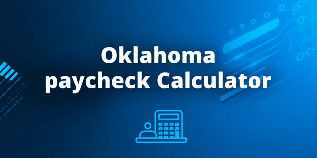 Oklahoma Paycheck Calculator Illustration