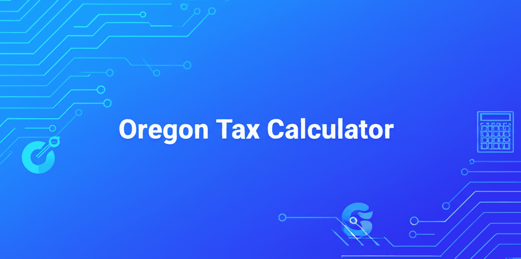 Oregon Tax Calculator graphic showing tax forms and calculations